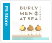 Burly Men at Sea: 三人の海の男